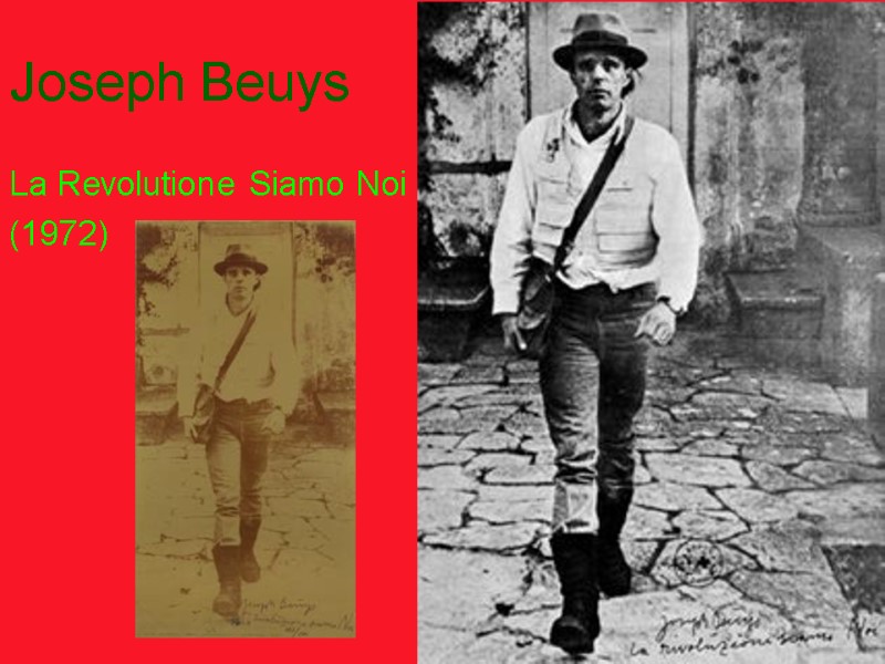 Joseph Beuys La Revolutione Siamo Noi (1972)